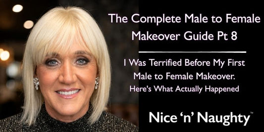 The Complete Male to Female Makeover Guide Pt 8: I Was Terrified Before My First Male to Female Makeover.